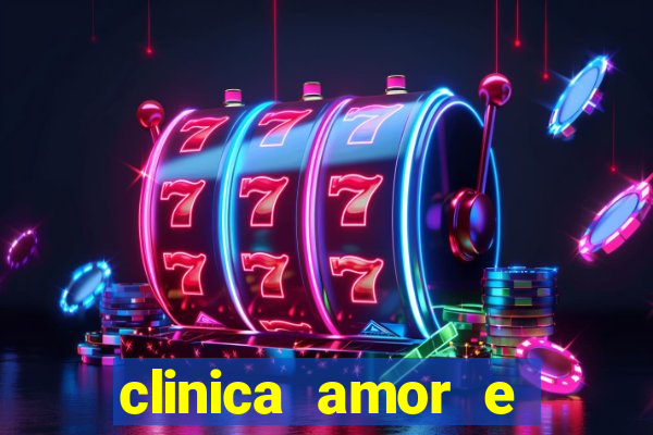 clinica amor e saude pirituba